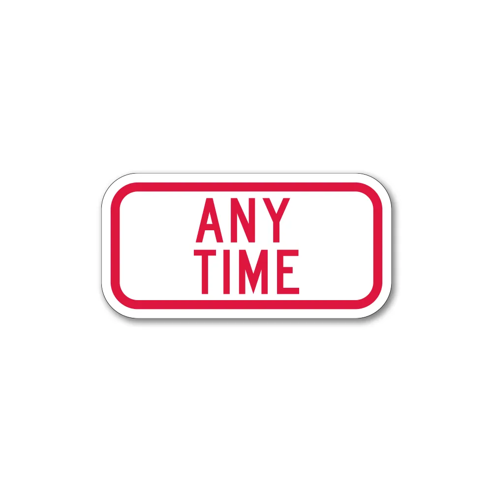 Any Time Sign