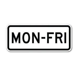 Mon-Fri Sign