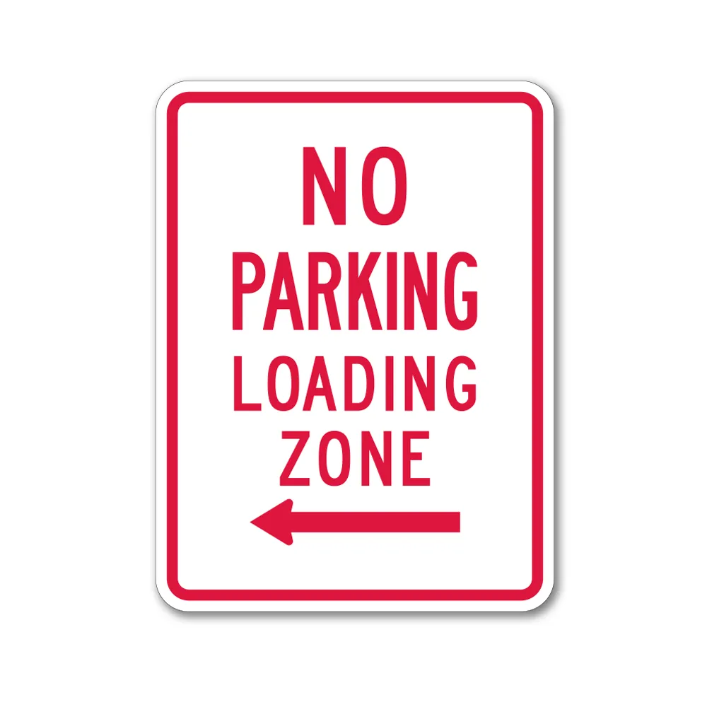 No Parking Loading Zone Left Arrow Sign