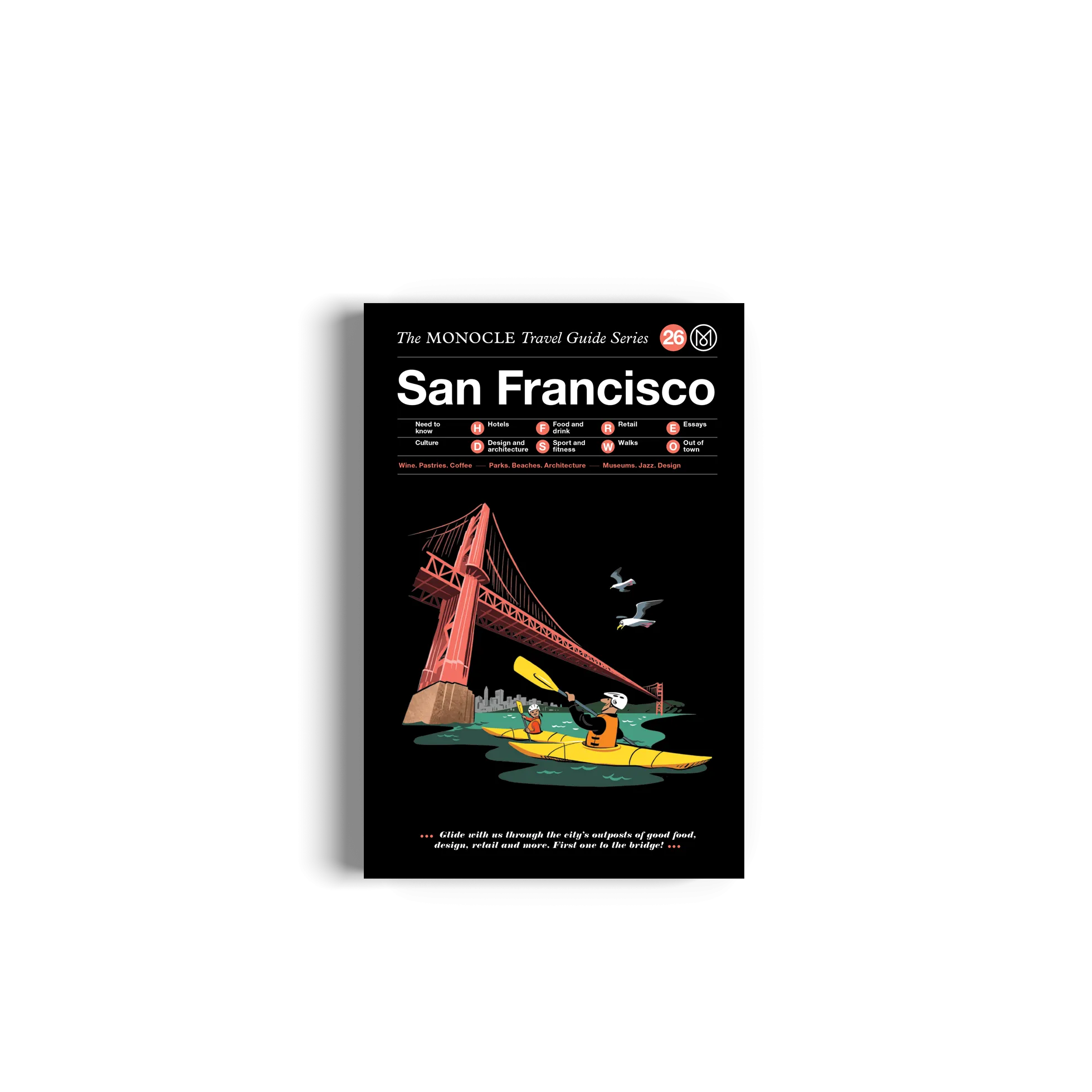 San Francisco: The Monocle Travel Guide Series